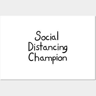 Social Distancing Champion Posters and Art